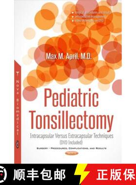 【3-4周达】Pediatric Tonsillectomy: Intracapsular versus Extracapsular Techniques (DVD Included) [9781536122381]