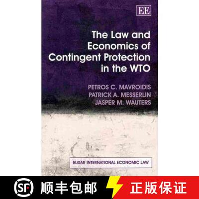 【3-4周达】The Law and Economics of Contingent Protection in the WTO [9781849800570]