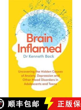 【3-4周达】Brain Inflamed : Uncovering the hidden causes of anxiety, depression and other mood disord... [9780349424231]