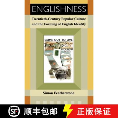 【3-4周达】精装 Englishness: Twentieth-Century Popular Culture and the Forming of English Identity [9780748623655]