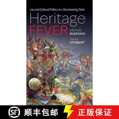 【3-4周达】精装 Heritage Fever: Law and Cultural Politics in a Decolonizing State [9780197756041]