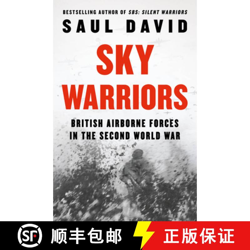 【3-4周达】Sky Warriors: A History of British Airborne Forces in the Second World War [9780008522162]