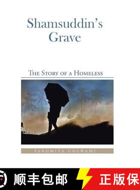 【3-4周达】Shamsuddin's Grave: The Story of a Homeless [9781482843958]