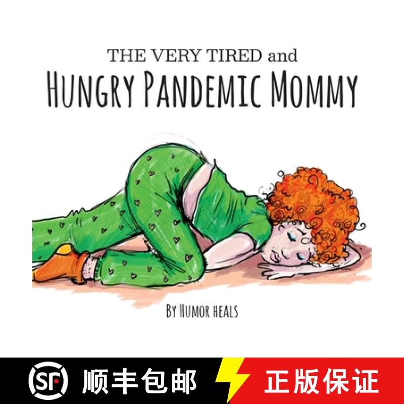 【3-4周达】The Very Tired and Hungry Pandemic Mommy [9781953399656]