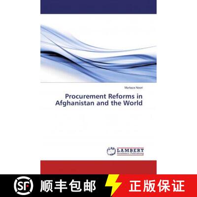 预订 Procurement Reforms in Afghanistan and the World [9786134902229]