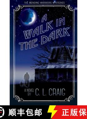 【3-4周达】A Walk in the Dark [9781736222737]