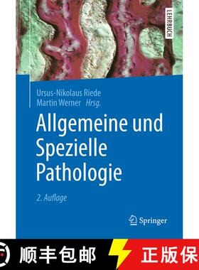 【3-4周达】Allgemeine und Spezielle Pathologie (2., völlig. neu bearb. Aufl. 2017) (2., völlig. neu... [9783662487242]