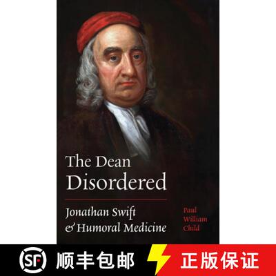 【3-4周达】The Dean Disordered – Jonathan Swift and Humoral Medicine [9780813953335]