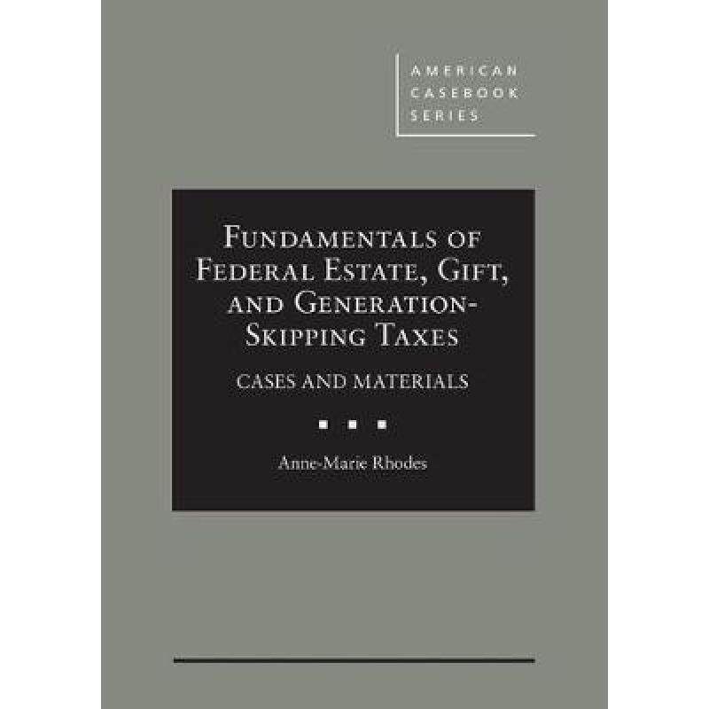 预订 fundamentals of federal estate, gift. [9781634607629]