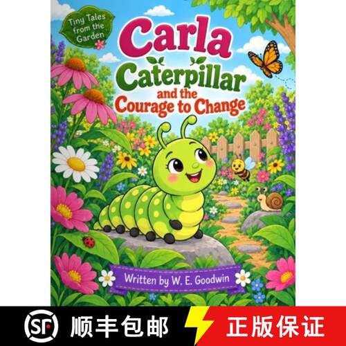 【3-4周达】Carla Caterpillar and the Courage to Change [9781971714615]