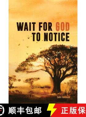 【3-4周达】Wait for God to Notice [9781733674157]