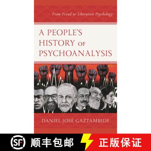 【3-4周达】精装 Psychoanalytic Studies: Clinical, Social, and Cultural Contexts: From Freud to Libera... [9781498565745]