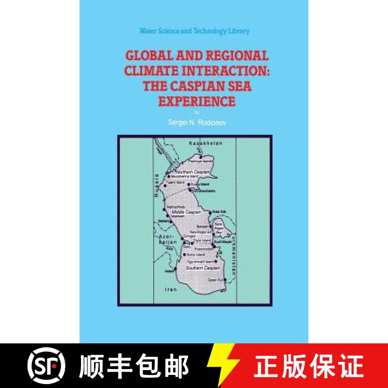 【3-4周达】Global and Regional Climate Interaction: The Caspian Sea Experience [9789401044684]