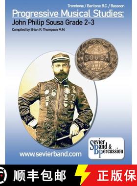 【3-4周达】Trombone, Baritone Progressive Musical Studies: Sousa Grade 2-3 [9780359860364]