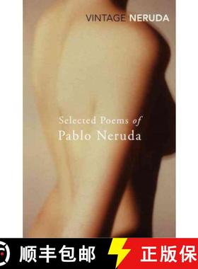 【3-4周达】Selected Poems of Pablo Neruda [9780099561293]