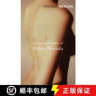 Selected Poems Neruda 4周达 Pablo 9780099561293