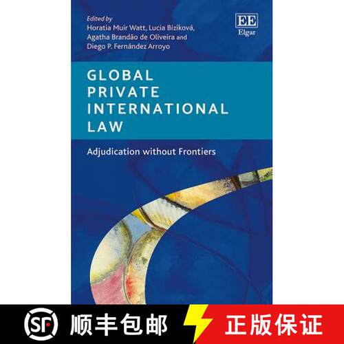 【3-4周达】精装 Global Private International Law – Adjudication without Frontiers [9781788119221]