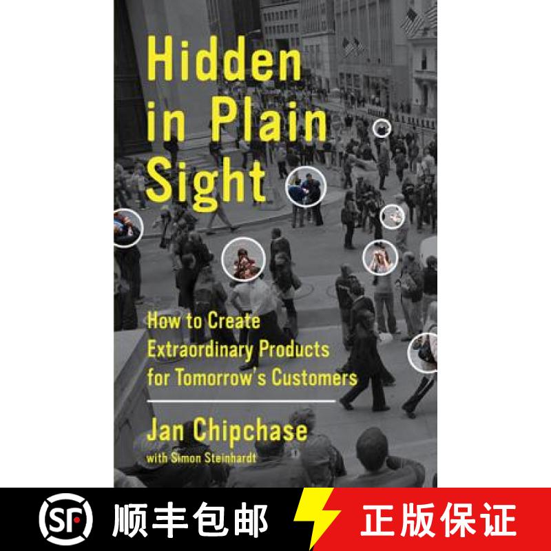 【3-4周达】Hidden in Plain Sight: How to Create Extraordinary Products for Tomorrow's Customers [9780062125699]