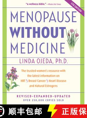 【3-4周达】Menopause Without Medicine: The Trusted Women's Resource with the Latest Information on Hr... [9780897934053]