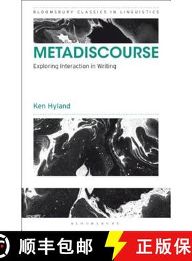 预订 Metadiscourse: Exploring Interaction in Writing [9781350063587]