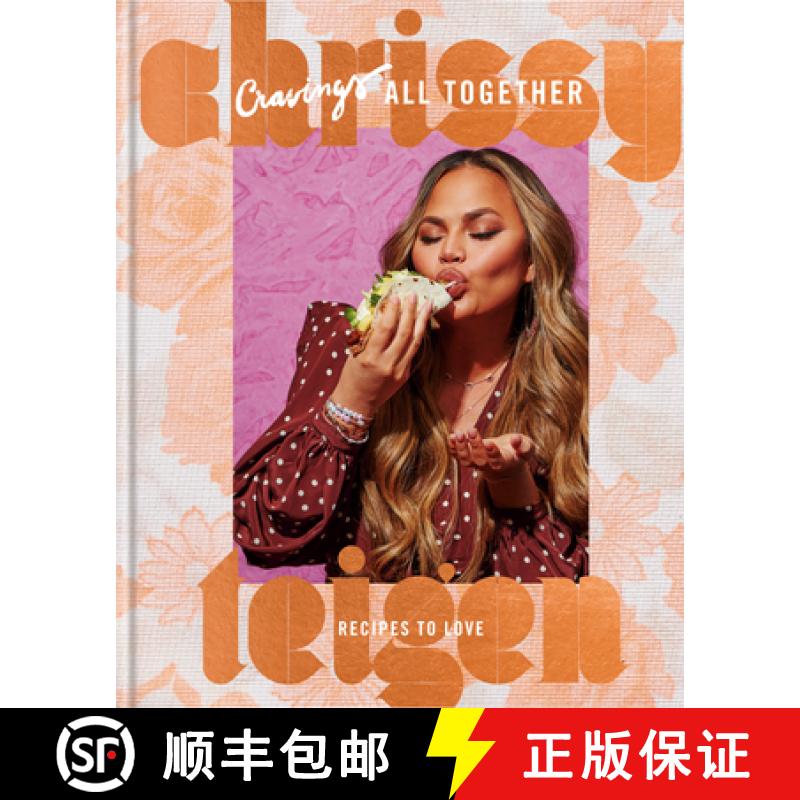 【3-4周达】Cravings: All Together: Recipes to Love: A Cookbook [9780593135426]