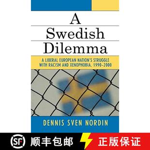 Nation and Struggle Swedish Liberal 9780761831518 1990 ... Dilemma European Racism with Xenophobia 4周达