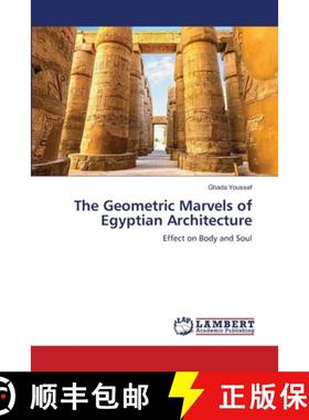 【3-4周达】The Geometric Marvels of Egyptian Architecture [9786207806560]