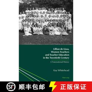 and Twentieth Teacher Education Women 9783034319553 Transn... Lillian Lissa Teachers the Century 3周达