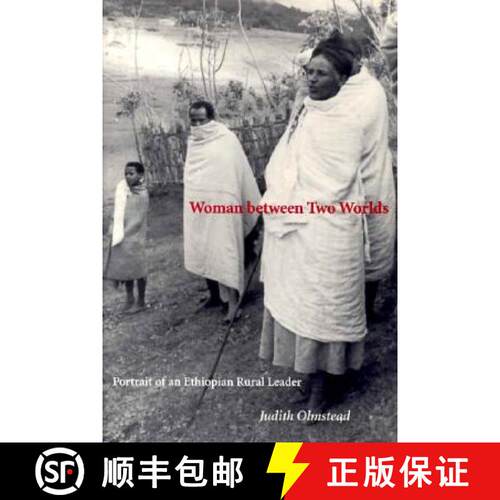 【3-4周达】Woman Between Two Worlds: Portrait of an Ethiopian Rural Leader [9780252065873]