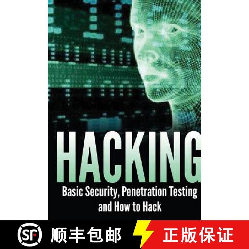 【3-4周达】Hacking: Basic Security, Penetration Testing and How to Hack [9781329463158]