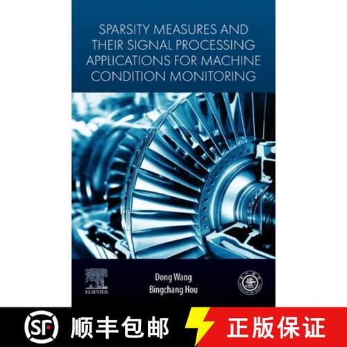 【3-4周达】Sparsity Measures and their Signal Processing Applications for Machine Condition Monitoring [9780443334863]