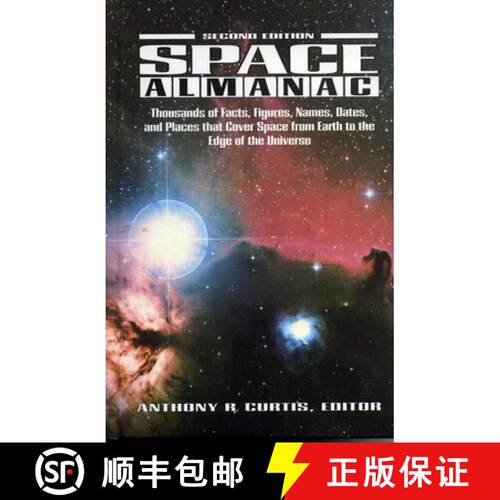 【3-4周达】精装 Space Almanac : Thousands of Facts, Figures, Names, Dates, and Places that Cover Spac... [9780884150398]