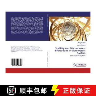 预订 Stability and Discontinious Bifurcations in Vibroimpact System [9783330068490]