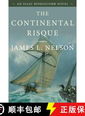 预订 The Continental Risque: An Isaac Biddlecomb Novel 3 [9781493057627]