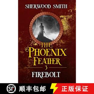 【3-4周达】The Phoenix Feather III: Firebolt [9781611389975]
