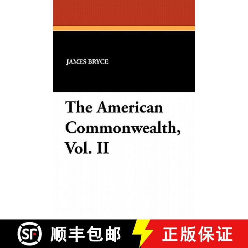 【3-4周达】The American Commonwealth, Vol. II [9781434410696]