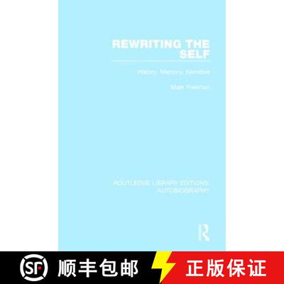 【3-4周达】Rewriting the Self: History, Memory, Narrative [9781138939868]