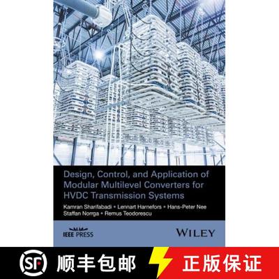 【2-3周达】Design, Control And Application Of Modular Multilevel Converters For Hvdc Transmission Sys... [9781118851562]