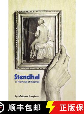 【3-4周达】Stendhal or the Pursuit of Happiness [9780974261560]
