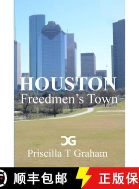 【3-4周达】Houston Freedmen's Town [9781387120512]