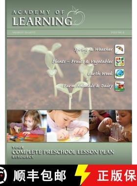 【3-4周达】ACADEMY OF LEARNING Your Complete Preschool Lesson Plan Resource - Volume 8 [9781614331896]