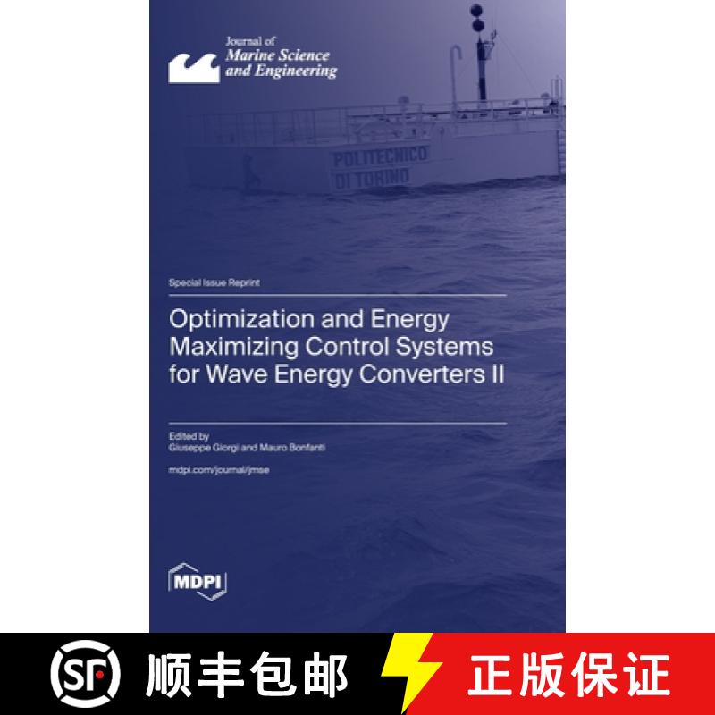【2-3周达】Optimization and Energy Maximizing Control Systems for Wave Energy Converters II [9783725818990]