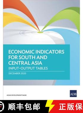 预订 Economic Indicators for South and Central Asia: Input-Output Tables [9789292625368]