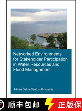 【3-4周达】Networked Environments for Stakeholder Participation in Water Resources and Flood Manageme... [9781138026377]