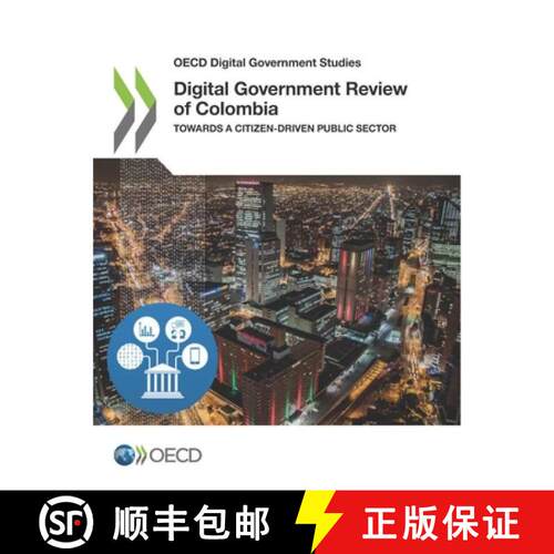 【3-4周达】OECD Digital Government Studies Digital Government Review of Colombia:  Towards a Citizen-... [9789264291850]