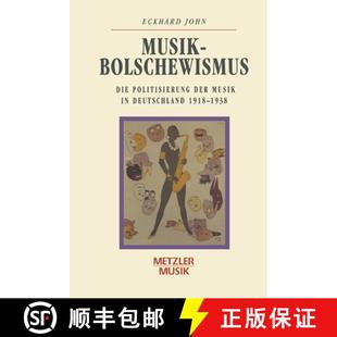 Musik Politisierung 1938 Musikbolschewismus 1918 4周达 9783476009869 Die Deutschland Der