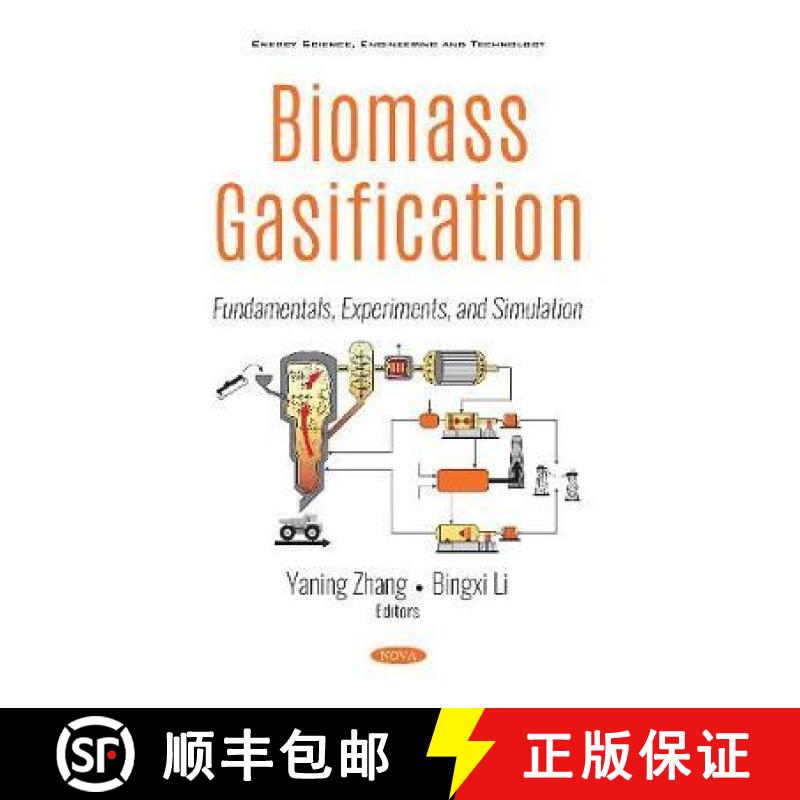 【3-4周达】Biomass Gasification: Fundamentals, Experiments, and Simulation [9781536174625]