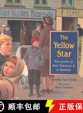 【3-4周达】The Yellow Star: The Legend of King Christian X of Denmark [9781561452088]