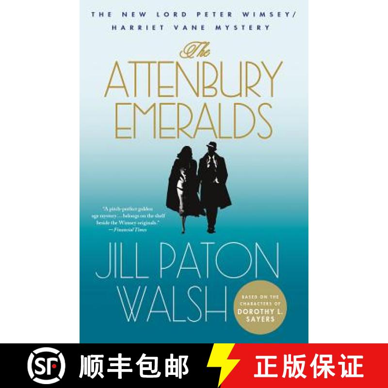 【4周达】The Attenbury Emeralds: A Lord Peter Wimsey/Harriet Vane Mystery [9781250002594]