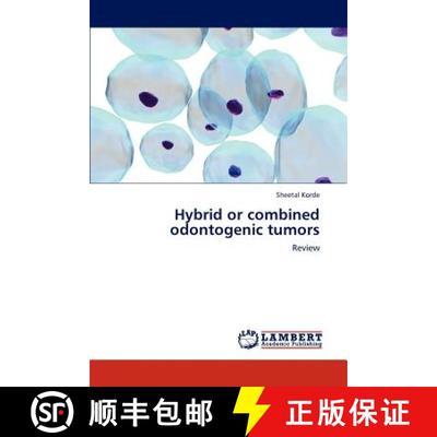 预订 Hybrid or combined odontogenic tumors [9783848485345]